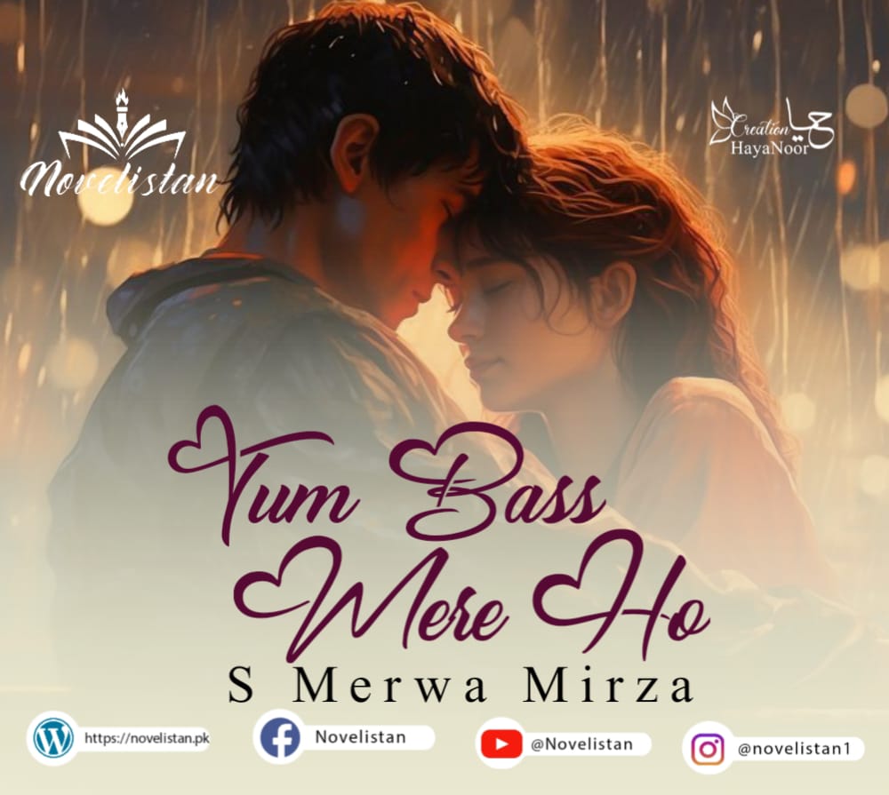 Tum Bas Mere Ho By S Merwa Mirza