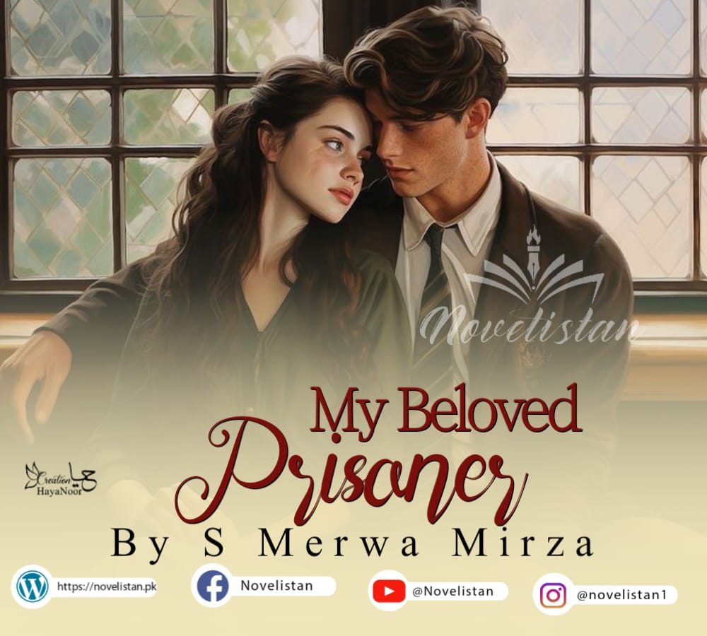 My Beloved Prisoner By S merwa Mirza
