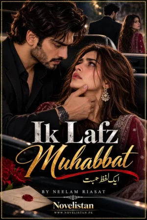 Ik Lafz  Mohabbat By Neelam Riasat Novel21058