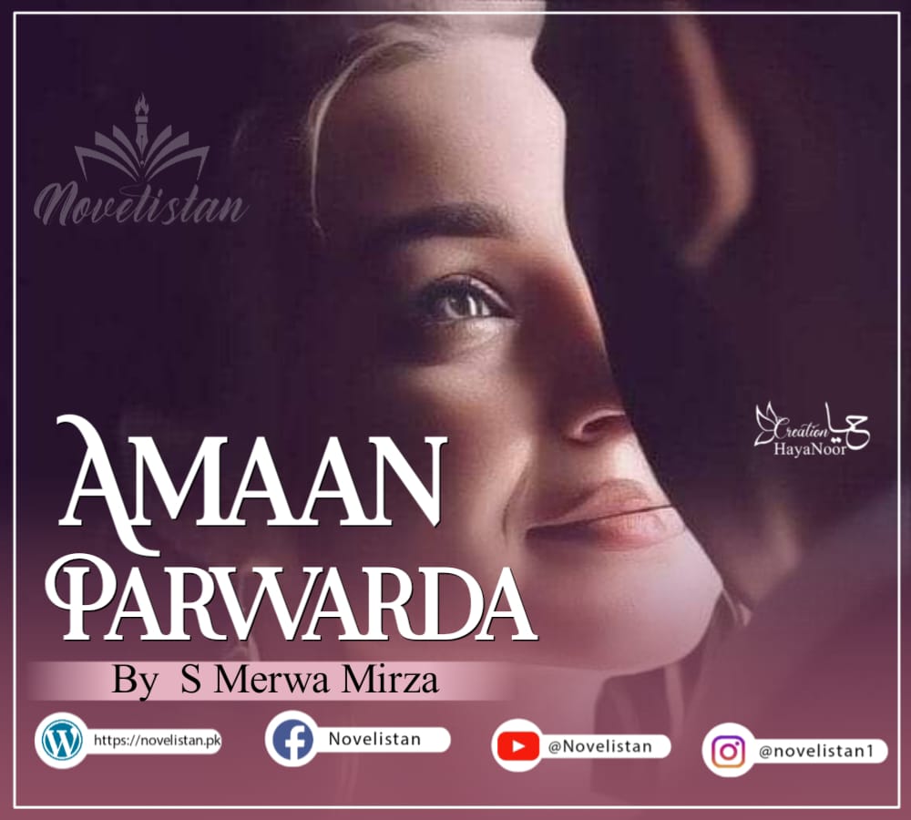 Amaan Parwarda Novel By S Merwa Mirza