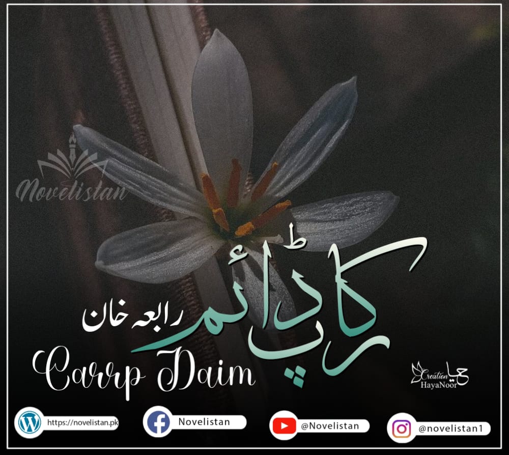 Carpe Diem By Raabia Khan