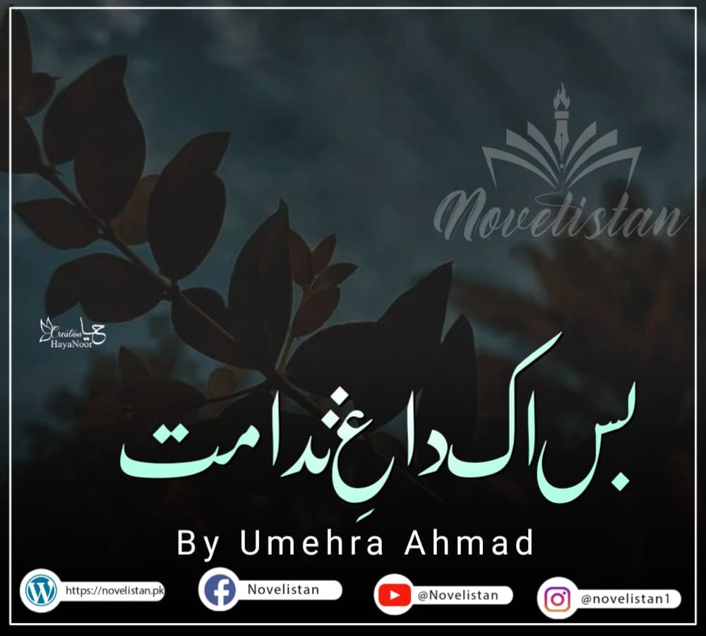 Bus Ik Dagh e Nidamat By Umera Ahmed