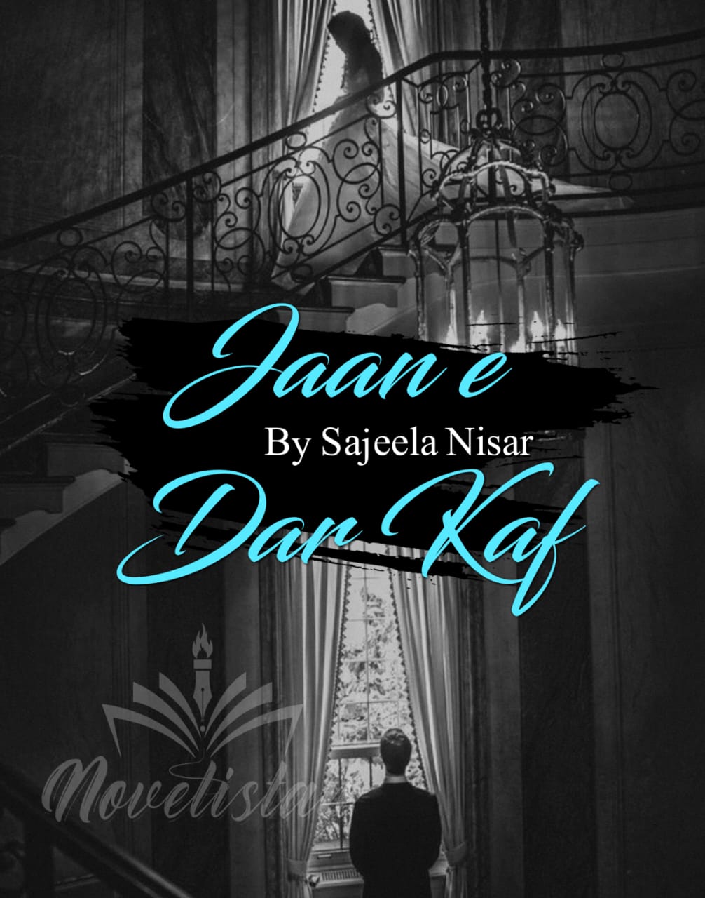 Jaan e Dar Kaf  By Sajeela Nisar Novel20212