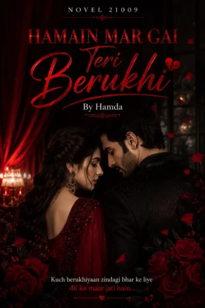 Hamain Mar Gai Teri Berukhi By Hamda Novel21009