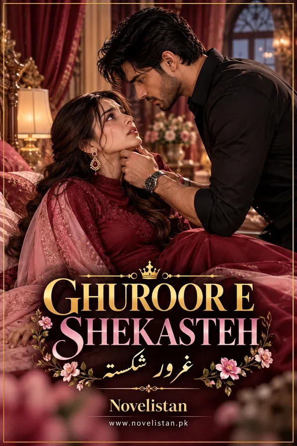 Ghuroor e Shekasteh Novel21047 Urdu novel cover